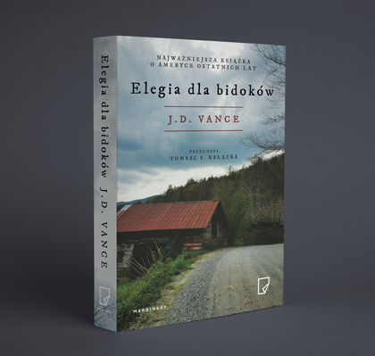 J.D. Vance - Elegia dla bidoków