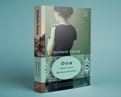 Stefanie Zweig - Dom przy alei Rothschildów