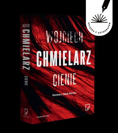 Wojciech Chmielarz - Cienie. Książka z autografem