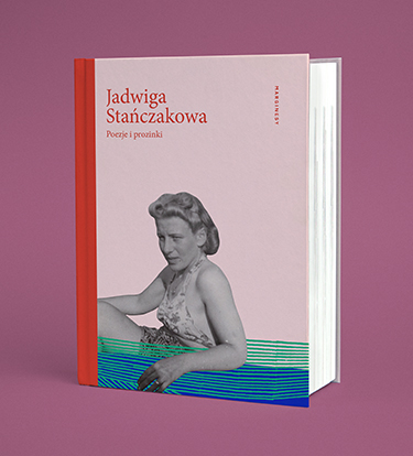 Jadwiga Stańczakowa - Poezje i prozinki