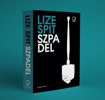 Lize Spit - Szpadel