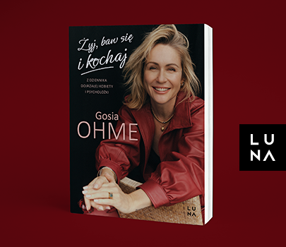 Gosia Ohme - Żyj, baw się i kochaj
