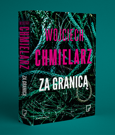 Wojciech Chmielarz - Za granicą