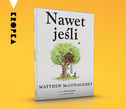 Matthew McConaughey  - Nawet jeśli