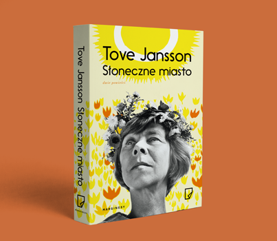 Tove Jansson - Słoneczne miasto