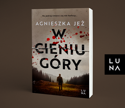 Agnieszka Jeż - W cieniu góry