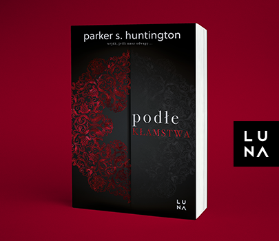 Parker S. Huntington  - Podłe kłamstwa