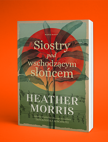 Heather Morris  - Siostry pod wschodzącym słońcem