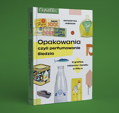 Katarzyna Jasiołek - Opakowania, czyli perfumowanie śledzia