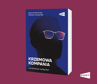 Agata Kaźmierska, Wojciech Brzeziński - Krzemowa kompania