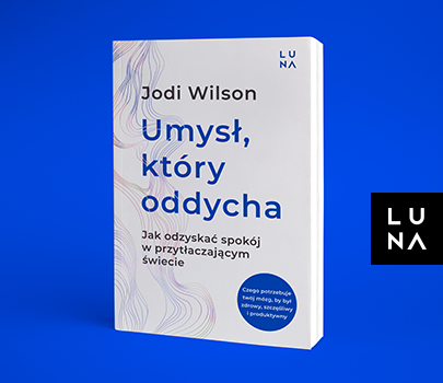 Jodi Wilson - Umysł, który oddycha