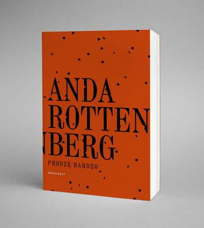 Anda Rottenberg - Proszę bardzo