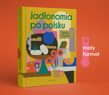 Marta Dymek - Jadłonomia po polsku