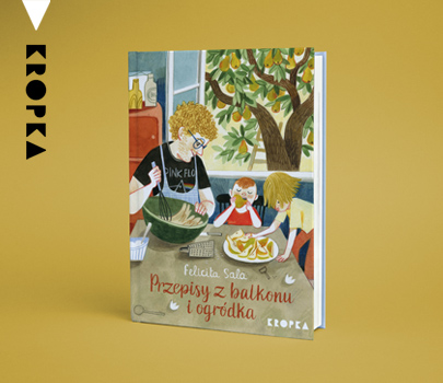 Felicita Sala - Przepisy z balkonu i ogródka 