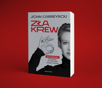 John Carreyrou - Zła krew