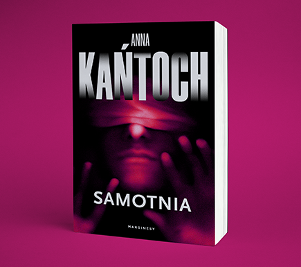 Anna Kańtoch - Samotnia