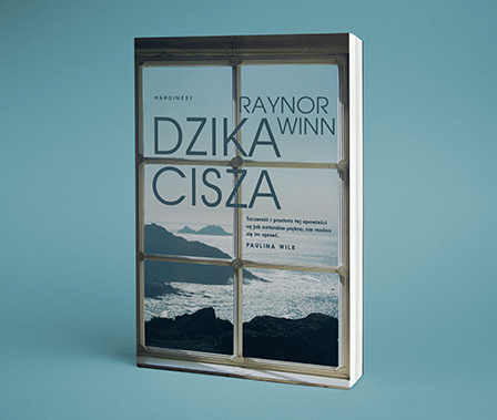 Raynor Winn - Dzika cisza 