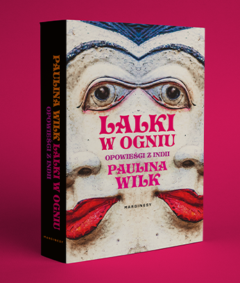 Paulina Wilk - Lalki w ogniu