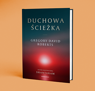 Gregory David Roberts - Duchowa Ścieżka