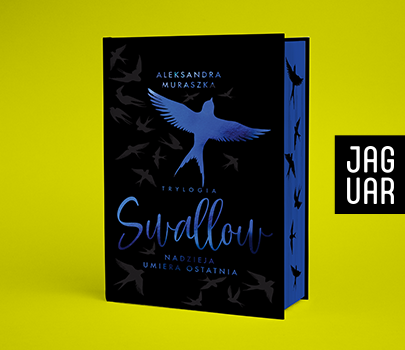 Aleksandra Muraszka - Swallow. Nadzieja umiera ostatnia. Wydanie specjalne