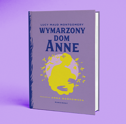 Lucy Maud Montgomery - Wymarzony dom Anne