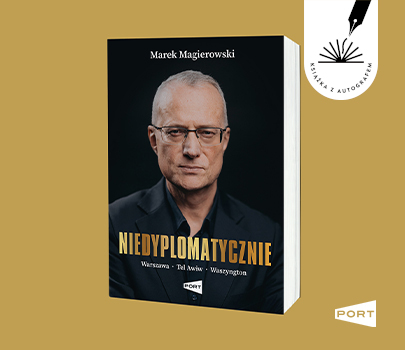 Marek Magierowski - Niedyplomatycznie - książka z autografem!