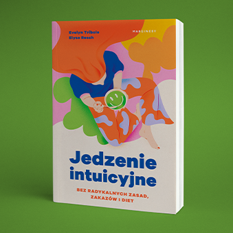 Evelyn Tribole, Elyse Resch - Jedzenie intuicyjne