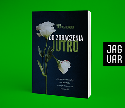 Kinga Boruczkowska - Do zobaczenia jutro